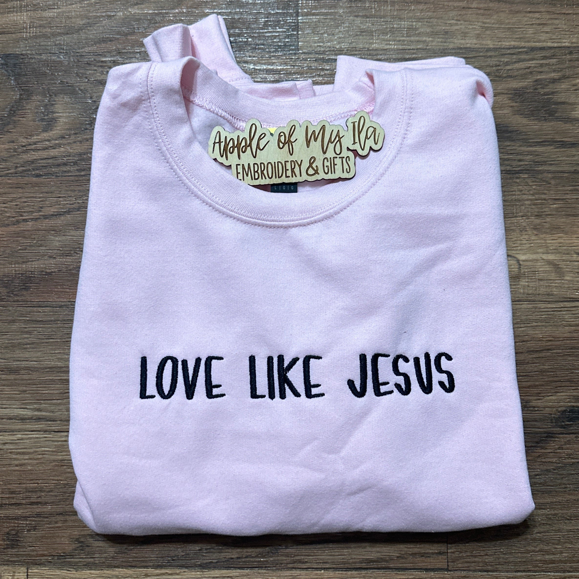 Love Like Jesus Light Pink Embroidered Crewneck